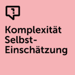 Grafik zum kostenlosen Complexity Self-Assessment für die Einschätzung der Komplexität im Unternehmen.