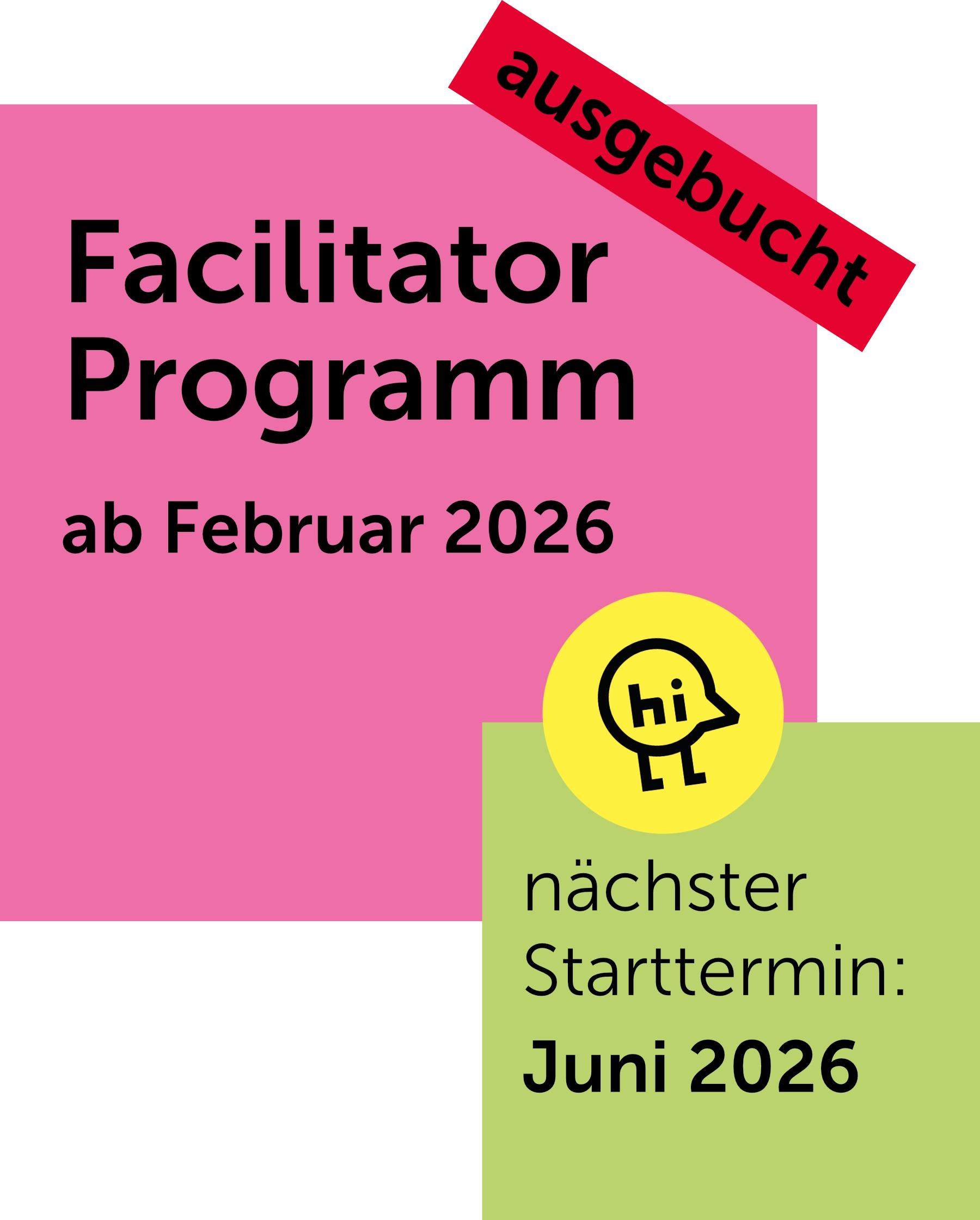 Visual, das den nächsten Starttermin für das Facilitator Programm mit Februar 2026 bestätigt. Prüfe die Website für Anmeldedetails.