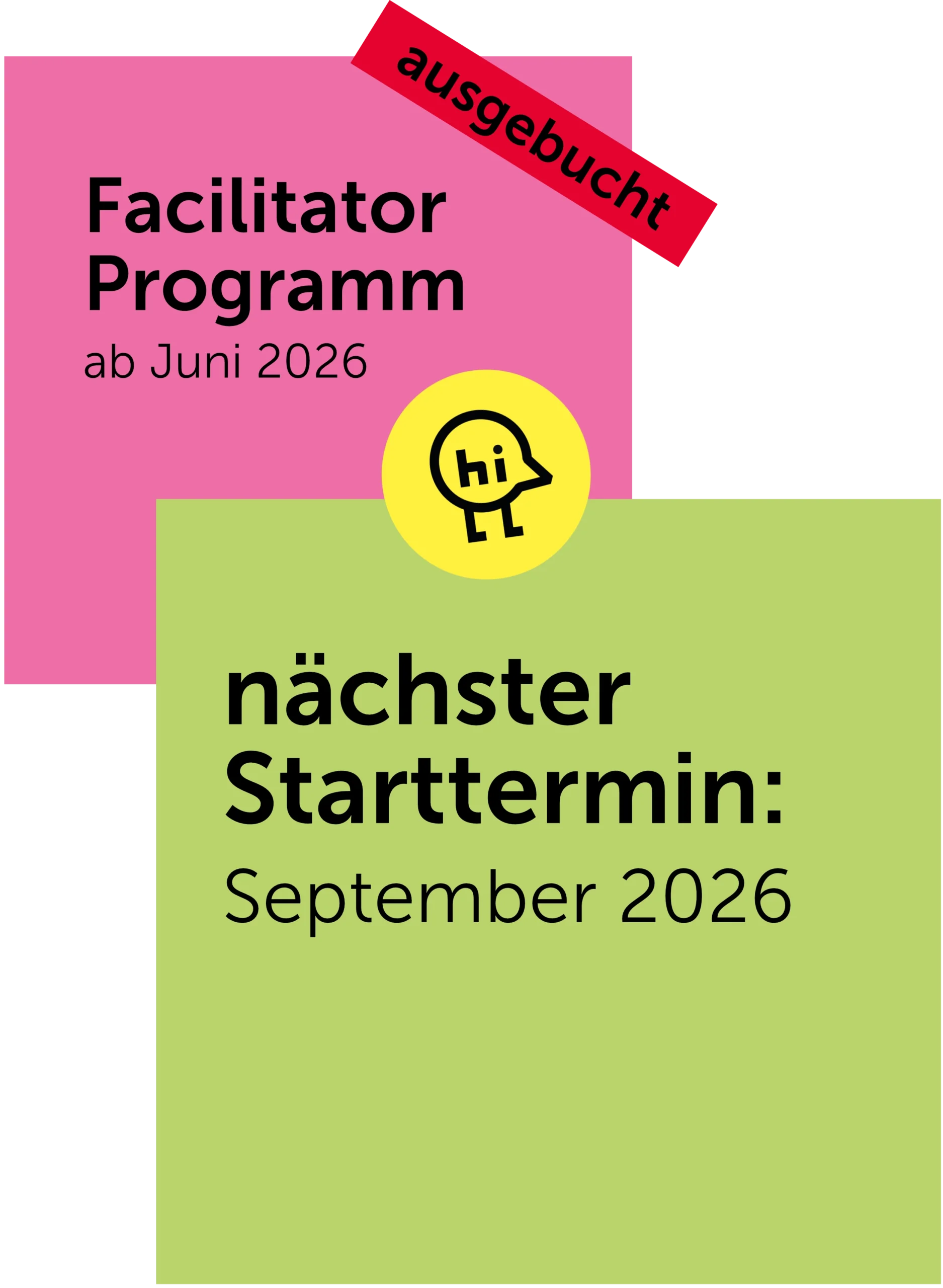 Das Facilitator-Programm ab Juni 2026 ist ausgebucht. Nächster Starttermin des Facilitator-Programms ist im September 2026