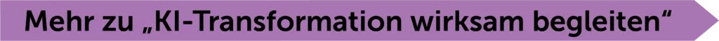 Mehr zur Weiterbildung „KI-Transformation wirksam begleiten“ für Facilitator:innen